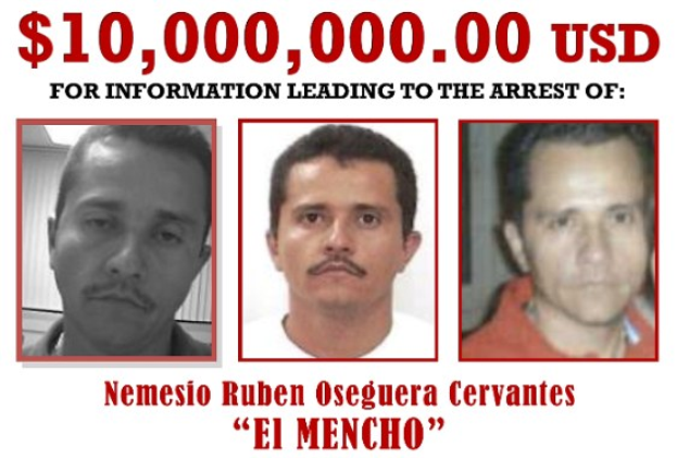 Gesuchtes Plakat mit '$10,000,000 USD für Informationen, die zur Festnahme von Nemesio Ruben Oseguera Cervantes, El Mencho' gegen einen weißen Hintergrund, das drei Männer zeigt.