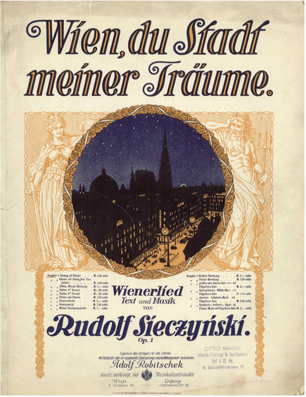 Plakat für Rudolf Sieczynskis Oper "Wien, du Stadt Meiner Träume" mit einer Stadtansicht im Hintergrund und Text zur Vorstellung.